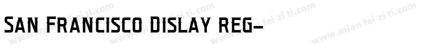 San Francisco Dislay reg字体转换